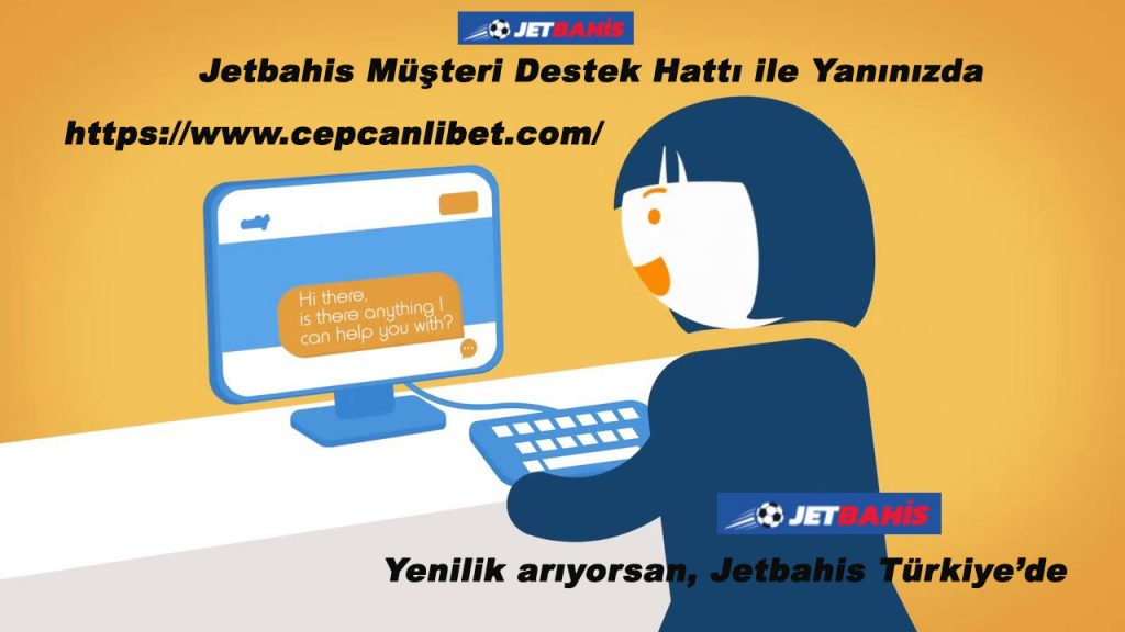 Jetbahis Müşteri Destek Hattı