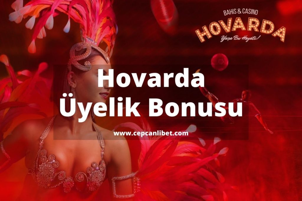 Hovarda Hoş geldin Bonusu
